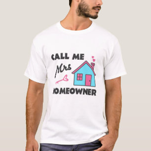 Camiseta Fiesta de inauguración de casa Llámame Sra Propiet