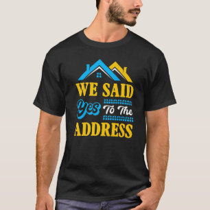 Camiseta Fiesta de inauguración de casa para nuevo propieta