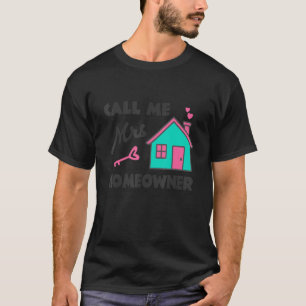 Camiseta Fiesta de inauguración Llámame Sra Propietaria de