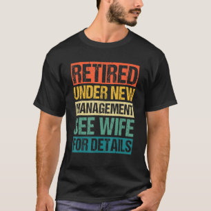 Camiseta Fiesta De Jubilación Bajo Nuevo Manejo Consulte A