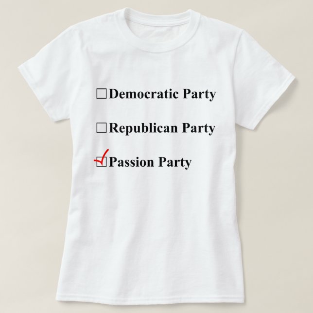Camiseta ¿Fiesta de la pasión? ¡Sí, por favor! (Diseño del anverso)