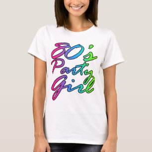 Camiseta fiesta de los años 80 Chica guion de diversión Rai