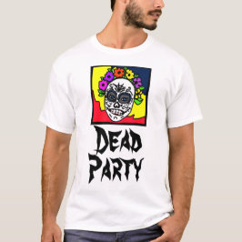 Camiseta fiesta de muertos /día de muertos