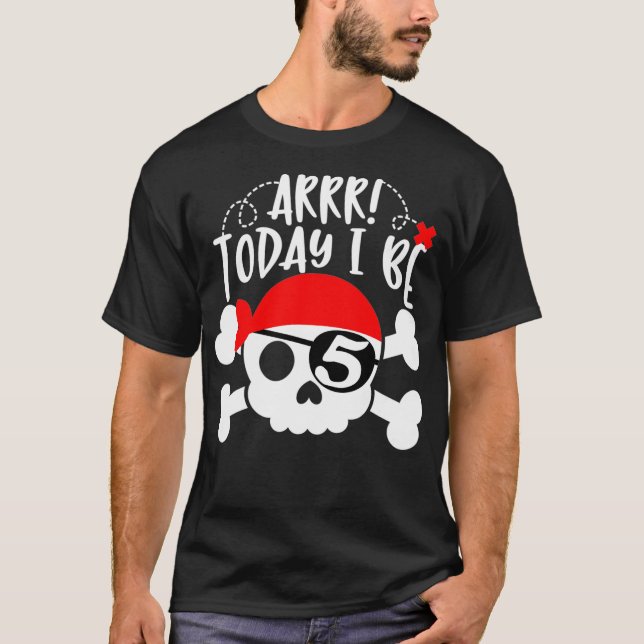 Camiseta Fiesta de piratas de quinto cumpleaños Arrr Hoy Te (Anverso)