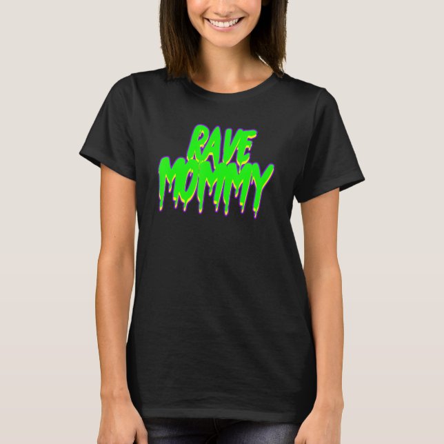 Camiseta Fiesta de Rave de Techno de Mamá Baile de EDM (Anverso)