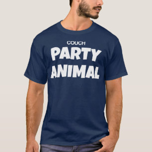 Camiseta Fiesta de sofá Animal Graciosa Satírica Tipografía