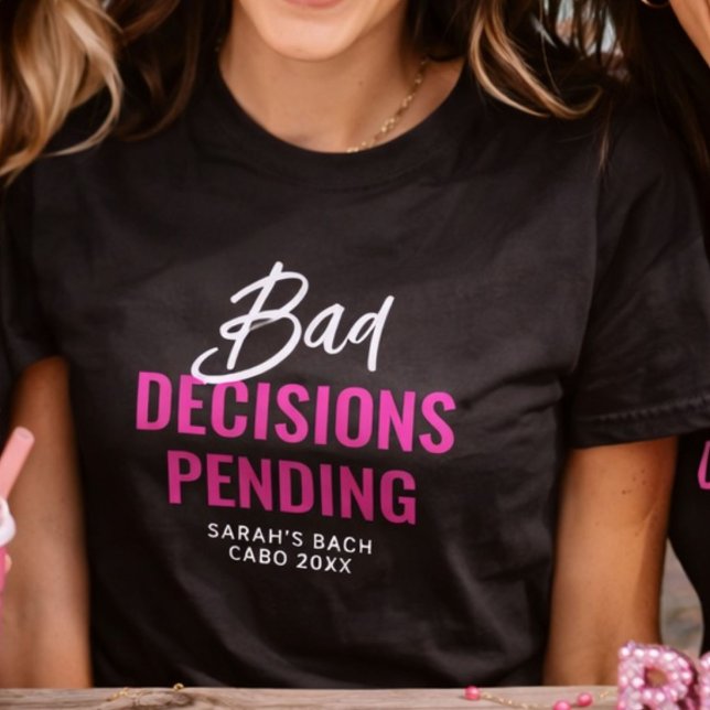 Camiseta Fiesta de Soltera Divertida Malas Decisiones Pendi (Subido por el creador)
