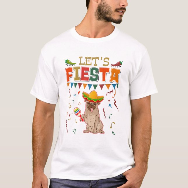 Camiseta Fiesta del Cinco de Mayo en México - Fiesta Pug (Anverso)