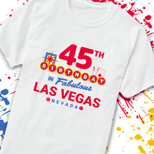 Camiseta Fiesta del Cumpleaños de Las Vegas - 45 Años En La