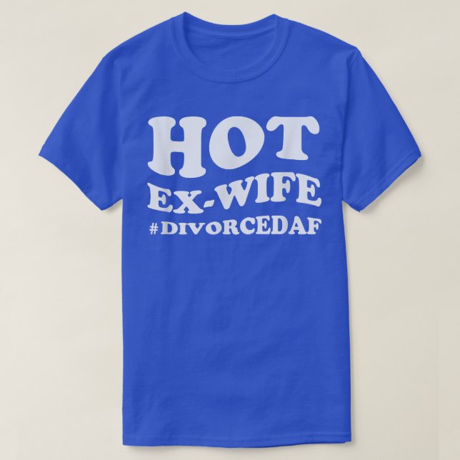 Camiseta Fiesta del divorcio, Hot EWife (Diseño del anverso)