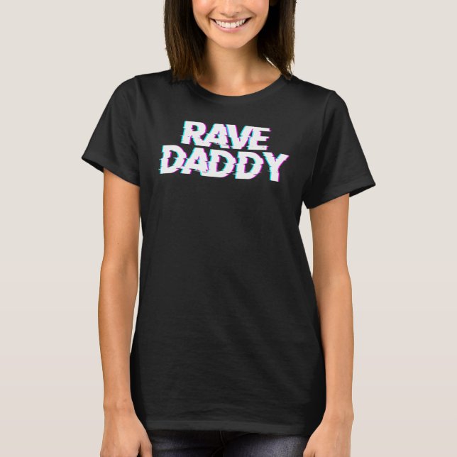 Camiseta Fiesta del Festival Rave Daddy Techno Rave (Anverso)