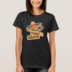 Camiseta Fiesta Después Siesta