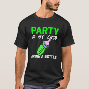 Camiseta Fiesta En Mi Cuna Trae Una Botella De Bebé Present