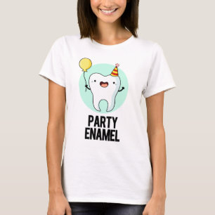 Camiseta Fiesta Enamel Funny Tooth Pun