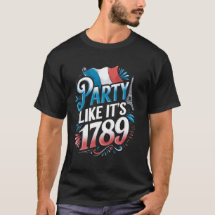 Camiseta Fiesta Es 1789 Francia Bandera París 14 de julio B