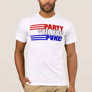Camiseta Fiesta hasta que usted puke