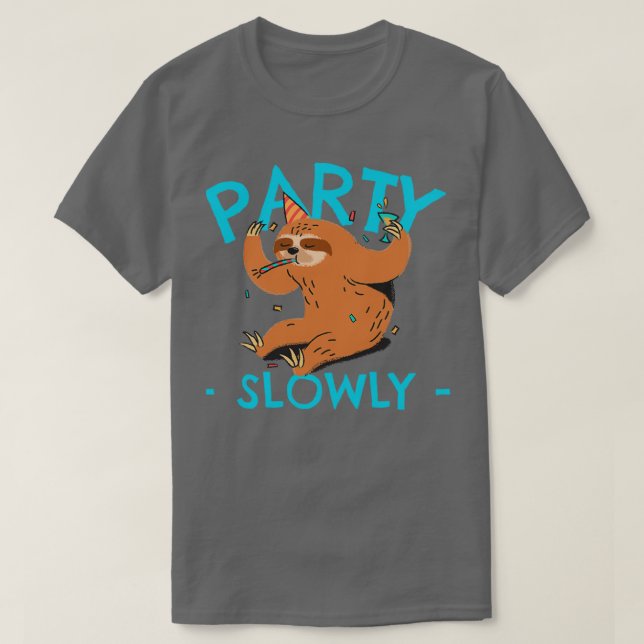 Camiseta Fiesta Lentamente Cumpleaños Sloth (Diseño del anverso)