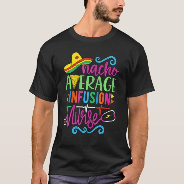 Camiseta Fiesta mexicana Cinco De Mayo Nacho Promedio De In (Anverso)