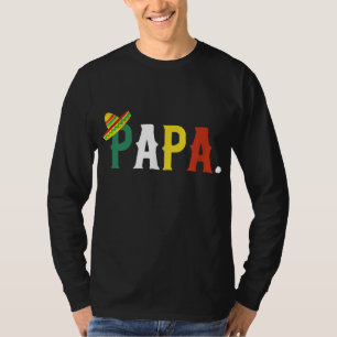 Camiseta Fiesta Mexicana Fiesta Fiesta Nacimiento Tema Papa