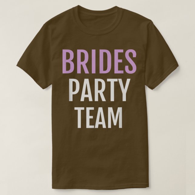 Camiseta Fiesta Novias Equipo Funny Novedad Bride Team Tee (Diseño del anverso)