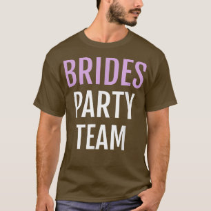 Camiseta Fiesta Novias Equipo Funny Novedad Bride Team Tee
