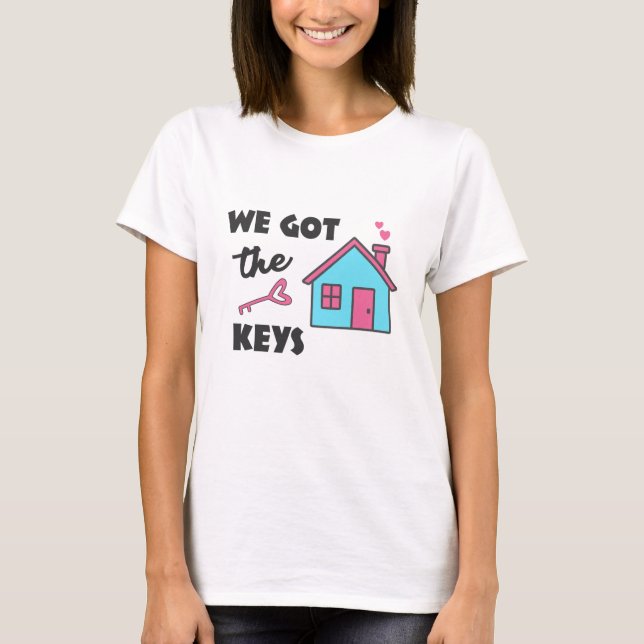 Camiseta Fiesta para el calentamiento de la casa Tenemos la (Anverso)