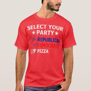 Camiseta Fiesta Pizza demócrata Republicano Divertido polít