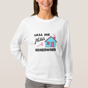 Camiseta Fiesta que calienta el hogar Llámame Miss Dueña