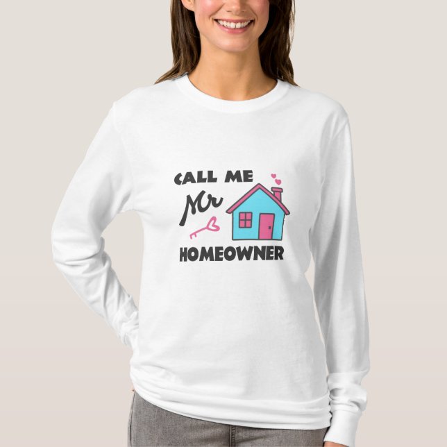 Camiseta Fiesta que calienta el hogar Llámame Sr. Homeowner (Anverso)