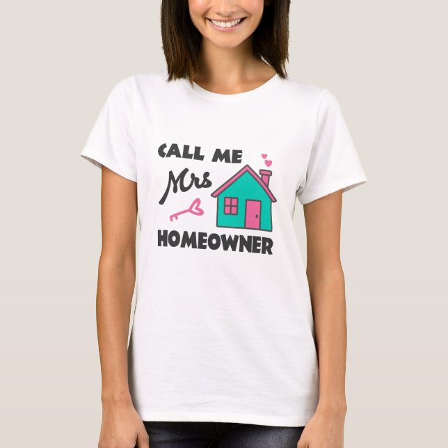 Camiseta Fiesta que calienta el hogar Llámame Sra. Homeowne (Anverso)