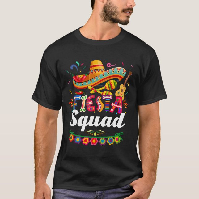 Camiseta Fiesta Squad Cinco De Mayo Tee Fiesta Mexicano Cin (Anverso)