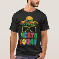 Fiesta Squad Sombrero Cinco De Mayo Fiesta Mexican