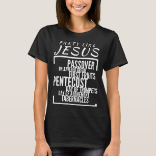 Camiseta Fiestas como Jesús Días Santos del Señor Biblia Ho