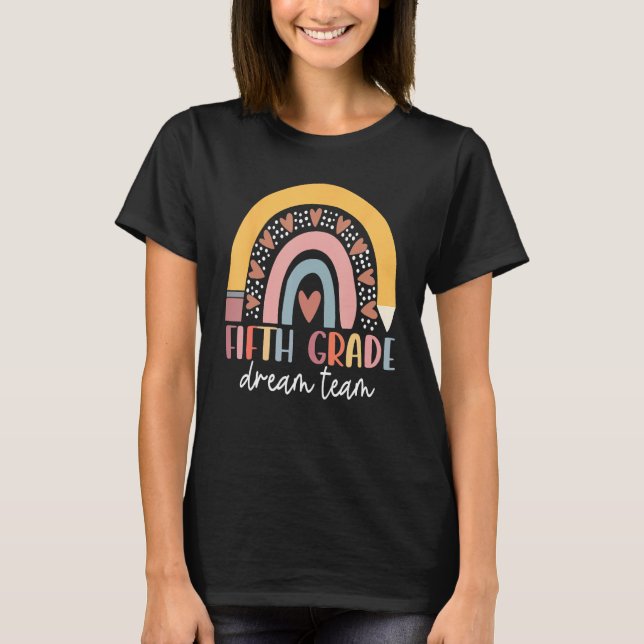 Camiseta Fifth Grade Dream Team Teacher Kids Back To School (Anverso)