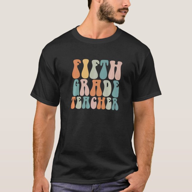 Camiseta Fifth Grade Teacher Back To School Groovy Retro 5t (Anverso)