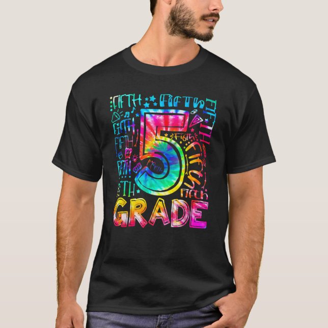 Camiseta Fifth Grade Tie Dye 5th Grade Back To School Teach (Anverso)