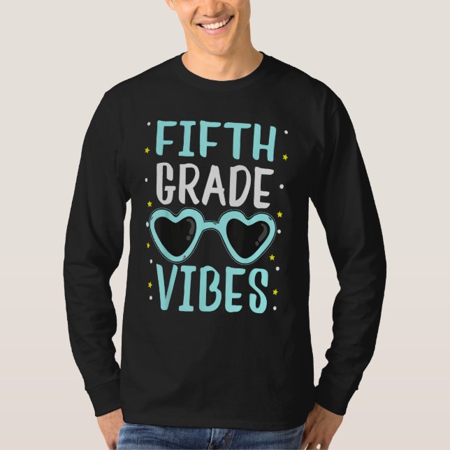 Camiseta Fifth Grade Vibes Back To School Student Teacher W (Anverso)