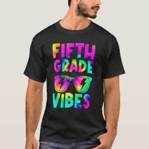 Camiseta Fifth Grade Vibes Tie Dye Back To School 5th Grade