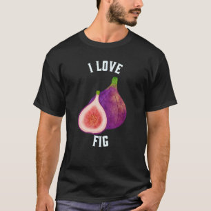 Camiseta Fig de fruta me encanta Fig