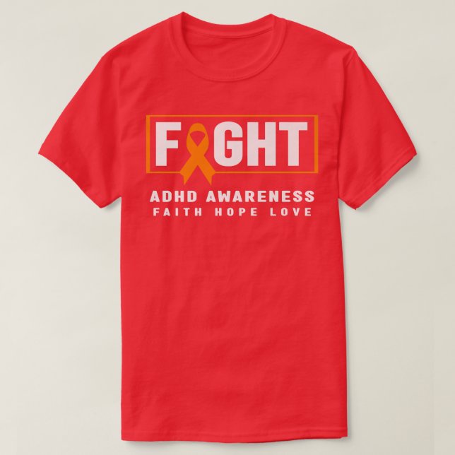 Camiseta Fight ADHD Awareness Shirt - Orange Ribbon, ADHD A (Diseño del anverso)