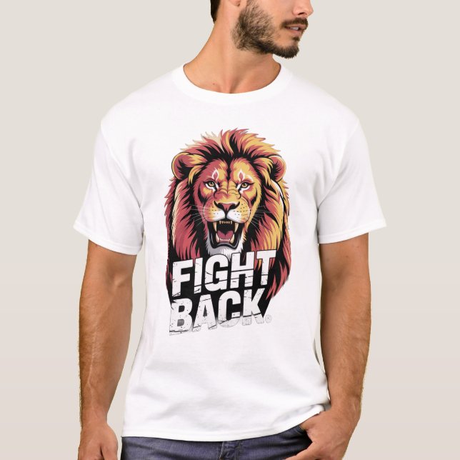 Camiseta Fight Back | Be The One Who Never Breaks tee (Anverso)