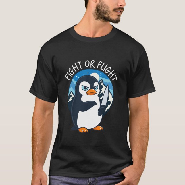 Camiseta Fight Or Flight Meme Penguin (Anverso)