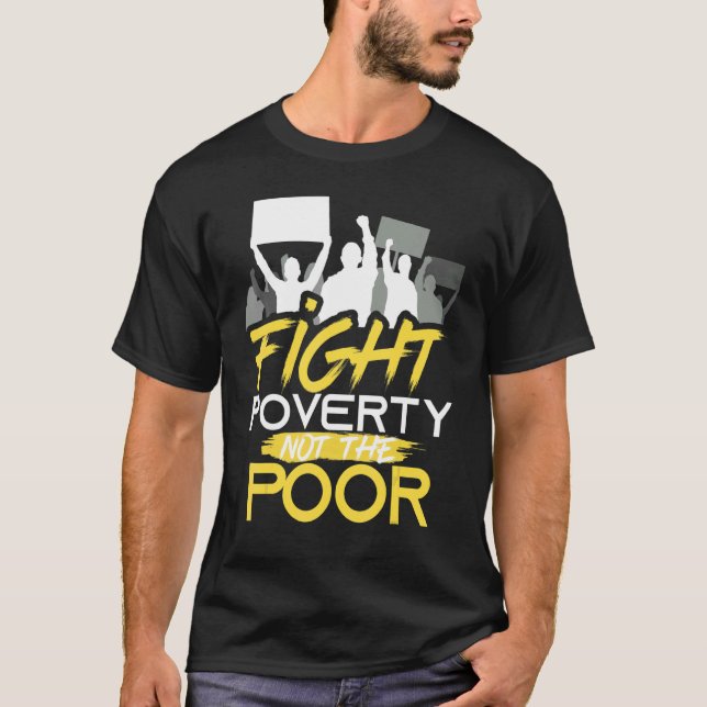 Camiseta Fight Poverty Not The Poor Peoples Campaign Protes (Anverso)