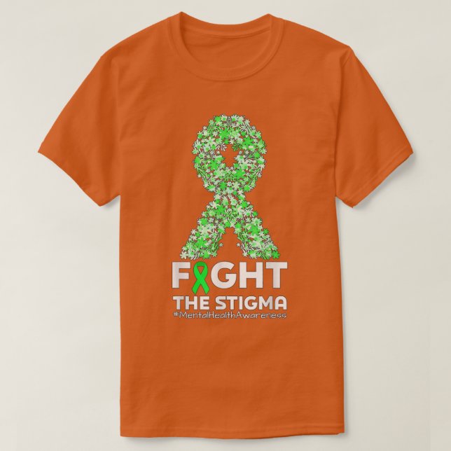 Camiseta Fight The Stigma Green Ribbon Flower Mental Health (Diseño del anverso)