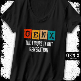 Camiseta Figura La Generación X Gen Xer Gracioso Gen X