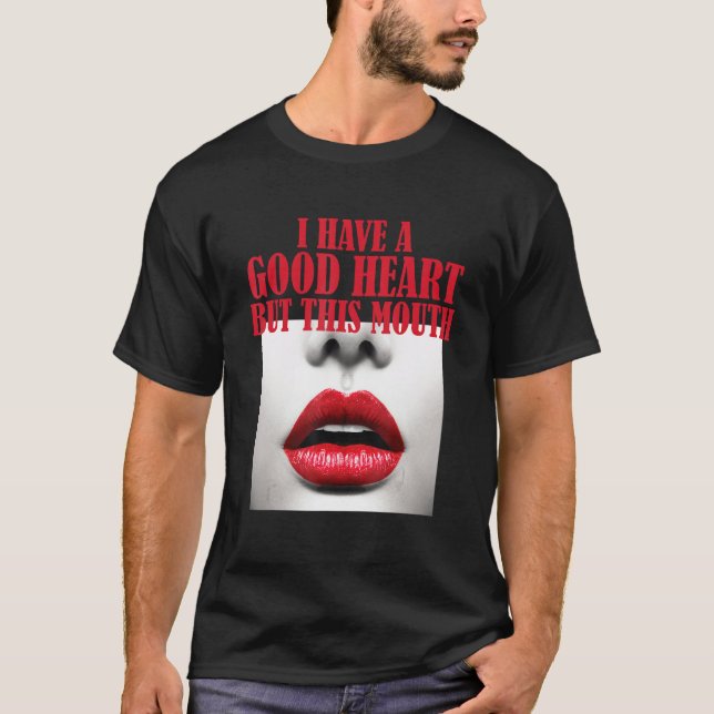 Camiseta Figure and Slogan Graphic I Have a Good Heart but  (Anverso)