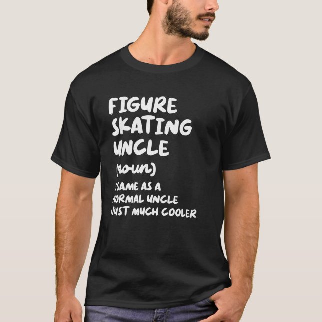 Camiseta Figure Skating Uncle Definition   Sports (Anverso)
