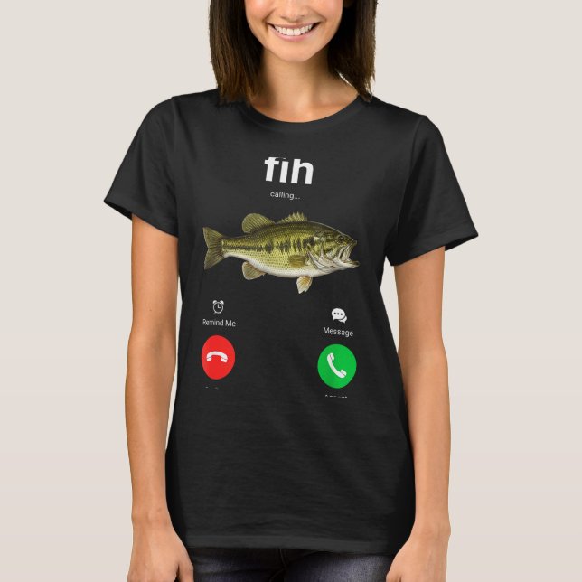 Camiseta Fih Calling Decline Accept Funny Phone Call Misspe (Anverso)