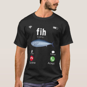 Camiseta Fih Llamando Recuérdamelo Mensaje Rechazar Aceptar