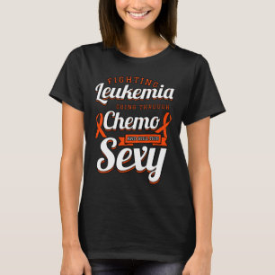 Camiseta Fijación de la leucemia: regalo de quimioterapia c